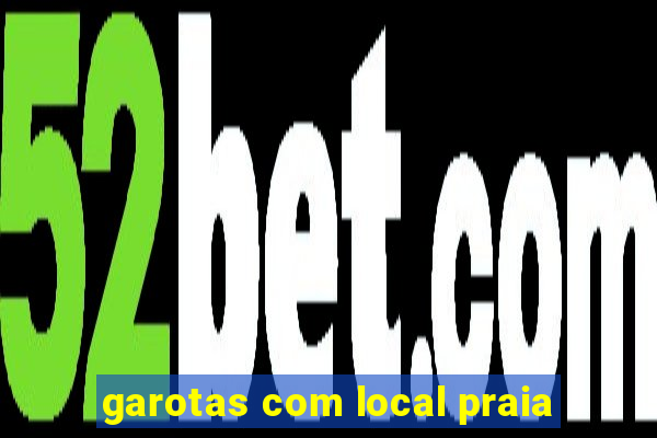 garotas com local praia